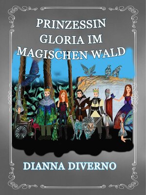 cover image of Prinzessin Gloria Im Magischen Wald